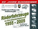 Räderfahrzeuge 1955-2005, 1. und 2. Okt. 2005, 10 -18 Uhr.