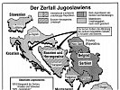 Der Zerfall Jugoslawiens.