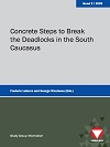 Concrete Steps to Break the Deadlocks in the South Caucasus - 20th Workshop of the PfP Consortium Study Group "Regional Stability in the South Caucasus”