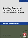 Geopolitical Challenges of European Security in the South Caucasus and Ukraine - 19th Workshop of the PfP Consortium Study Group "Regional Stability in the South Caucasus”