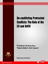 Deconflicting Protracted Conflicts in the South Caucasus: The Role of the EU and NATO - 6th Workshop of the Study Group "Regional Stability in the South Caucasus” - Proceedings