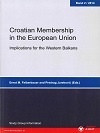 Croatian Membership in the European Union - Implications for the Western Balkans - 27th (and 25th) Workshop of the Study Group "Regional Stability in South East Europe" - Proceedings