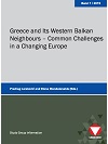 Greece and Its Western Balkan Neighbours - Common Challenges in a Changing Europe - 37th Workshop of the PfP Consortium Study Group "Regional Stability in South East Europe”