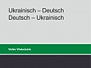 Allgemeinsprachliches Wörterbuch Ukrainisch-Deutsch, Deutsch-Ukrainisch.