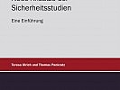 "Neue Ansätze der Sicherheitsstudien - Eine Einführung" ist in der Schriftenreihe der Landesverteidigungsakademie erschienen.