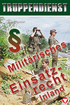 Militärisches Einsatzrecht - Inland