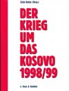 Der Krieg um das Kosovo 1998/99 - 