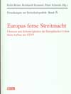 Europas ferne Streitmacht - Schriftenreihe: Forschungen zur Sicherheitspolitik Bd. 6
