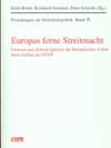 Europas ferne Streitmacht - Schriftenreihe: Forschungen zur Sicherheitspolitik Bd. 6