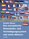 Das europäische Sicherheits- und Verteidigungssystem und seine Akteure - 5. Auflage