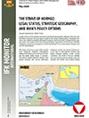 IFK Monitor 85 International - The Strait of Hormuz: Legal Status, Strategic Geography, and Iran&rsquo;s Policy Options