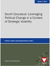 South Caucasus: Leveraging Political Change in a Context of Strategic Volatility - 18th Workshop of the PfP Consortium Study Group Regional Stability in the South Caucasus