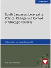 South Caucasus: Leveraging Political Change in a Context of Strategic Volatility - 18th Workshop of the PfP Consortium Study Group Regional Stability in the South Caucasus